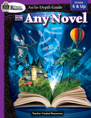 An In Depth Guide For Any Novel Gr 6+