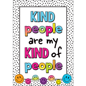 Kind People Are My Kind Brights 4Ever Poster