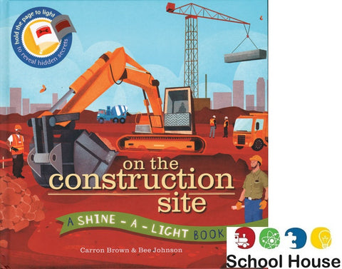 Shine A Light On The Construction Site Book