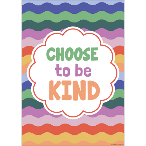 Choose To Be Kind Poster
