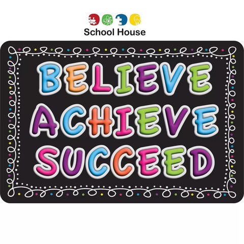 BELIEVE ACHIEVE SUCCEED MAT