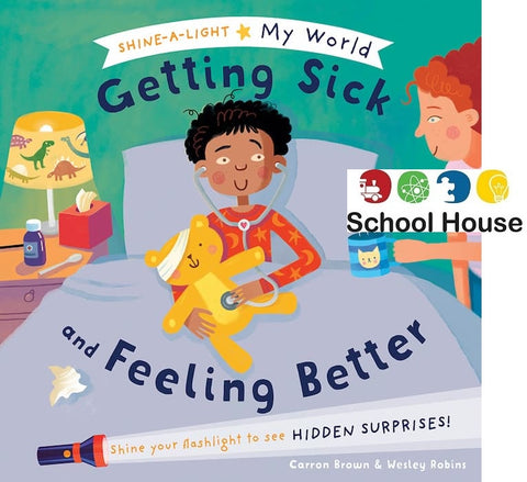Shine-a-Light Getting Sick & Feeling Better Book