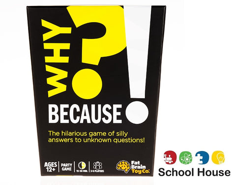 Why? Because! Game – Hilarious Party Card Game of Absurd “Because” Answers (Ages 12+)
