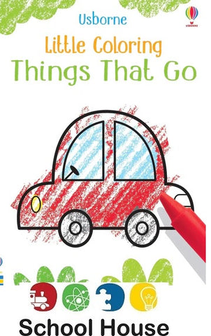 Little Coloring Things That Go Book for Kids Ages 3–5
