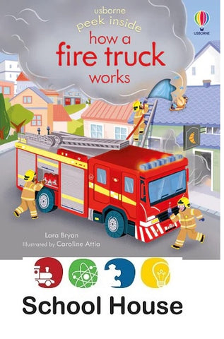 PEEK INSIDE HOW A FIRE TRUCK WORKS BOARD BOOK