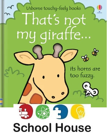 That’s Not My Giraffe Touch & Feel Board Book