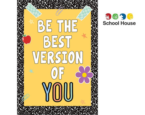 Be The Best Version Of You Motivational Classroom Poster (13.375" x 19") – Cool For School Theme