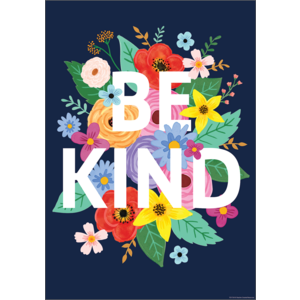 WILDFLOWERS BE KIND POSTER WILDFLOWERS