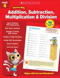 Scholastic Success Grade 4 Addition, Subtraction, Multiplication, & Division