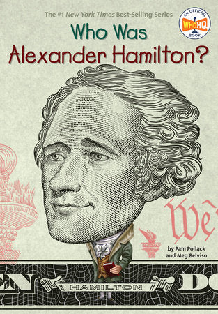 Who Was Alexander Hamilton Book