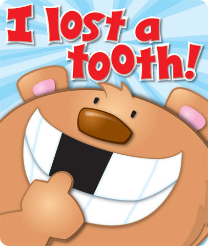 I Lost A Tooth Braggin Badges