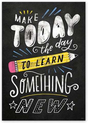 Chalk It Up Make Today The Day Poster