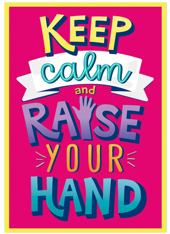 Raise Your Hand Poster