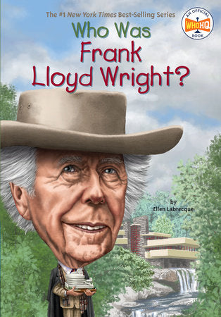 Who Was Frank Lloyd Wright Book