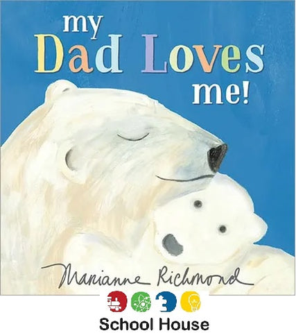 My Dad Loves Me Board Book