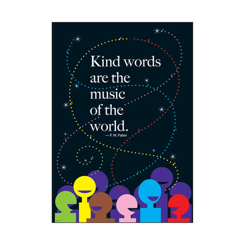 Kind Words Are The Music Poster