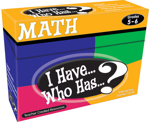 Math I Have Who Has Game Gr 5-6